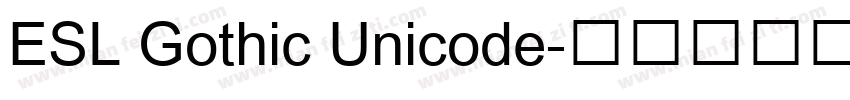 ESL Gothic Unicode字体转换